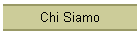 Chi Siamo